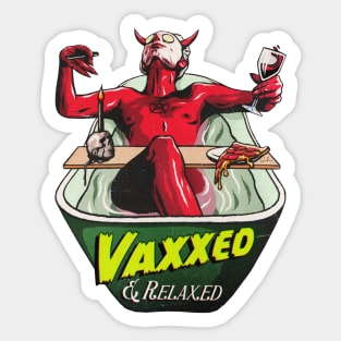 Vaxxed and Relaxed Sticker